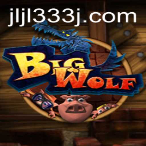 Discovering BigWolf: The Latest Gaming Phenomenon with Keyword jljl333