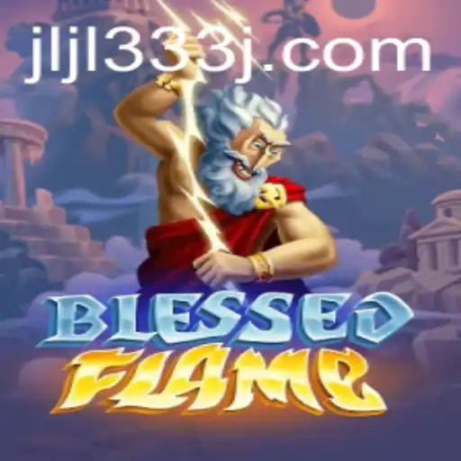 An In-Depth Look at 'BlessedFlame': A Comprehensive Guide to Gameplay and Strategy