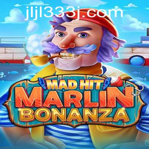 Exploring the Thrills of MadHitMarlinBonanza
