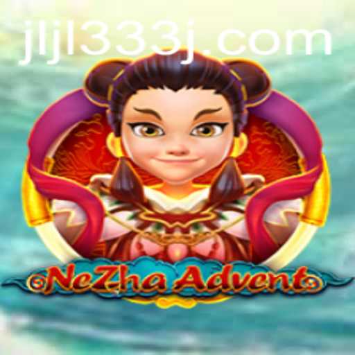 Exploring the Enchanting World of NeZhaAdvent: Adventure Awaits