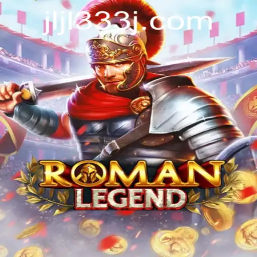 RomanLegend: The Epic Adventure Game with 'jljl333' Features