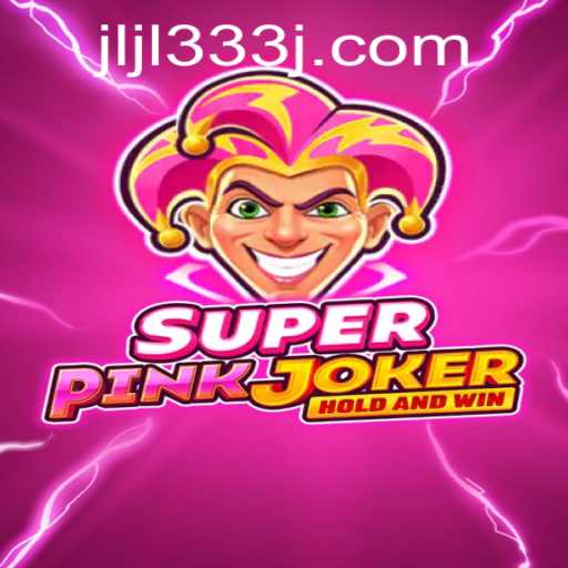 Discover the Exciting World of SuperPinkJoker: A Comprehensive Guide